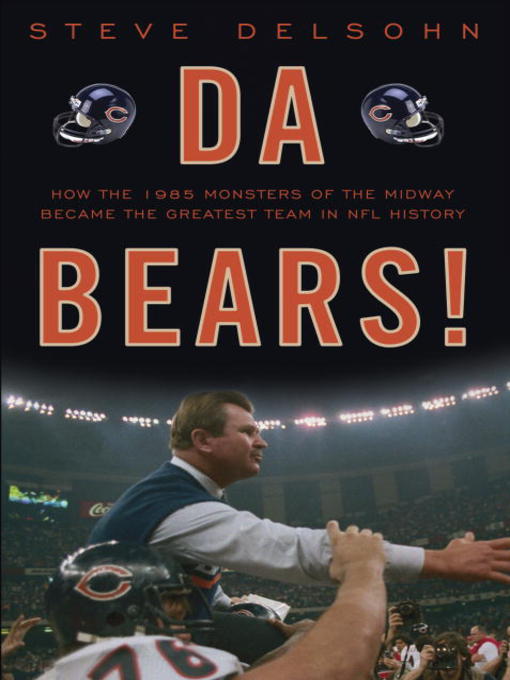 Title details for Da Bears! by Steve Delsohn - Available